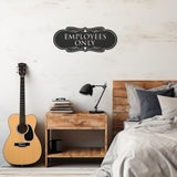 Employees Only Inscribed Metal Wall Decor
